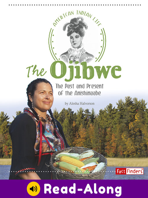 Title details for The Ojibwe by Alesha Halvorson - Available
